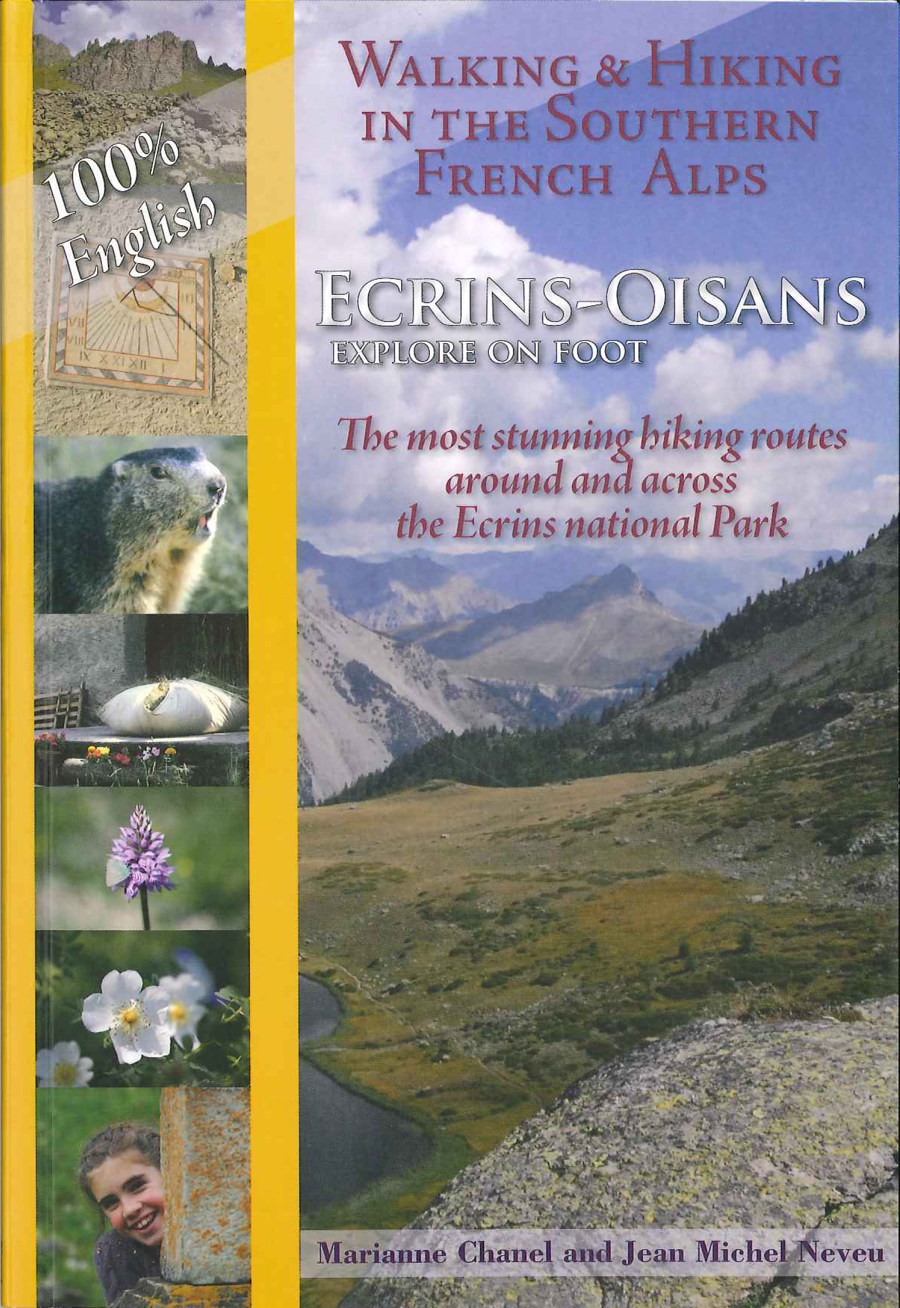ECRINS-OISANS Explore on foot, Marianne Chanel et Jean-Michel Neveu